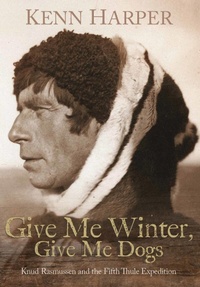 Enlarge image Cover: Give Me Winter, Give Me Dogs - Inhabit Media Inc