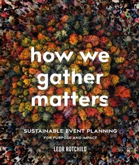 Abbildung von: How We Gather Matters - New Society Publishers