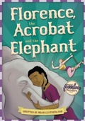 Cover: Florence, the Acrobat and the Elephant - BookLife Publishing