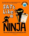 Cover: SATs Like a Ninja - Bloomsbury Education