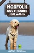 Cover: Norfolk Dog Friendly Pub Walks - Countryside Books