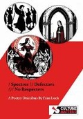 Cover: Spectres, Defectors, No Respecters - Culture Matters Co-operative Ltd