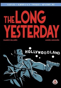 Abbildung von: The Long Yesterday - Markosia Enterprises Ltd