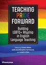 Cover: Teaching Pride Forward - TESOL International Association