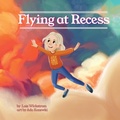 Cover: Flying at Recess - Gripper Products