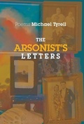 Cover: The Arsonist's Letters - Backlash Press