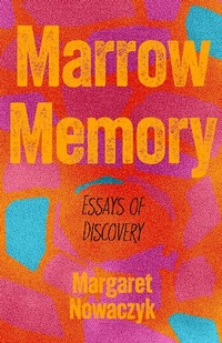 Enlarge image Cover: Marrow Memory - James Street North Books