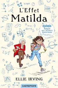 Enlarge image Cover: L'Effet Matilda (version dyslexique) - Castelmore