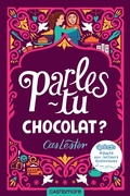 Cover: Parles-tu chocolat ? (version dyslexique) - Castelmore
