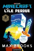 Cover: Minecraft officiel, T1 : L'&Icirc;le perdue (version dyslexique) - Castelmore