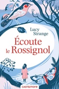 Cover: &Eacute;coute le rossignol - Castelmore