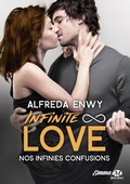 Cover: Infinite Love, T5 : Nos infinies confusions - MILADY