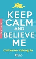 Cover: Keep Calm and Believe Me - MILADY