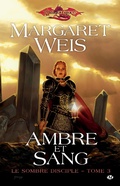 Cover: Le Sombre disciple, T3 : Ambre et sang - Bragelonne