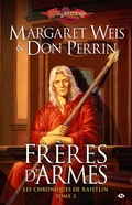 Cover: Les Chroniques de Raistlin, T2 : Fr&egrave;res d'armes - Bragelonne