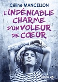 Cover: L'ind&eacute;niable charme d'un voleur de coeur - MILADY