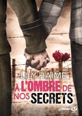 Cover: &Agrave; l'ombre de nos secrets - MILADY