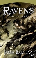 Cover: Les Chroniques des Ravens, T4 : SylveLarme - Bragelonne