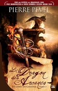 Cover: Les Lames du Cardinal, T3 : Le Dragon des Arcanes - Bragelonne