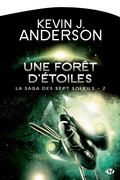 Cover: La Saga des Sept Soleils, T2 : Une for&ecirc;t d'&eacute;toiles - Bragelonne