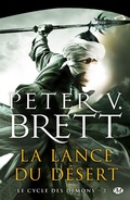 Cover: Le Cycle des d&eacute;mons, T2 : La Lance du d&eacute;sert - Bragelonne