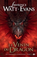 Cover: Les Chroniques d'obsidienne, T3 : Le Venin du dragon - Bragelonne