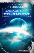 Cover: Ta-Shima, T2 : L'Exil&eacute; de Ta-Shima - Bragelonne