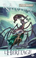 Cover: La L&eacute;gende de Drizzt, T7 : L'H&eacute;ritage - Bragelonne