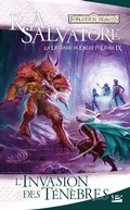 Cover: La L&eacute;gende de Drizzt, T9 : L'Invasion des t&eacute;n&egrave;bres - Bragelonne