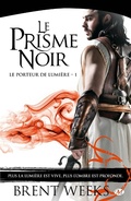 Cover: Le Porteur de lumi&egrave;re, T1 : Le Prisme noir - Bragelonne