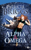 Cover: Alpha & Omega : Alpha & Omega - L'Origine - MILADY