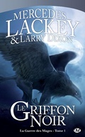 Cover: La Guerre des Mages, T1 : Le Griffon Noir - Bragelonne