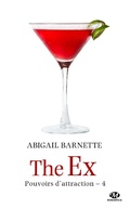 Cover: Pouvoirs d'attraction, T4 : The Ex - MILADY