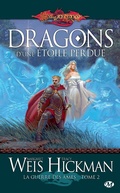 Cover: La Guerre des &Acirc;mes, T2 : Dragons d'une &eacute;toile perdue - Bragelonne