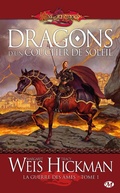 Cover: La Guerre des &Acirc;mes, T1 : Dragons d'un coucher de soleil - Bragelonne