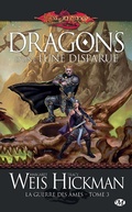 Cover: La Guerre des &Acirc;mes, T3 : Dragons d'une lune disparue - Bragelonne