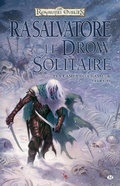 Cover: Les Lames du Chasseur, T2 : Le Drow Solitaire - Bragelonne