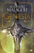 Cover: Genesia - Les Chroniques Pourpres, T3 : L'Heure du dragon - Bragelonne
