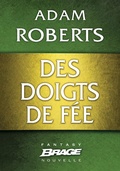 Cover: Des doigts de f&eacute;e - Bragelonne