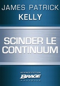 Cover: Scinder le continuum - Bragelonne