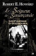 Cover: Le Seigneur de Samarcande, T1 : Les Faucons d'Outremer - Bragelonne