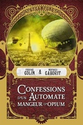 Cover: Confessions d'un automate mangeur d'opium - Bragelonne