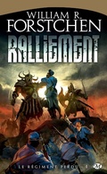 Cover: Le R&eacute;giment perdu, T1 : Ralliement - Bragelonne