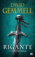 Cover: Rigante, T1 : L'&Eacute;p&eacute;e de l'Orage - Bragelonne
