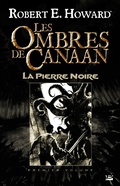 Cover: Les Ombres de Canaan, T1 : Les Ombres de Canaan - La Pierre Noire - Bragelonne