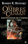 Cover: Les Ombres de Canaan, T2 : Les Ombres de Canaan - Les Pigeons de l'enfer - Bragelonne