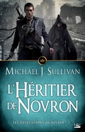 Cover: Les R&eacute;v&eacute;lations de Riyria, T3 : L'H&eacute;ritier de Novron - Bragelonne