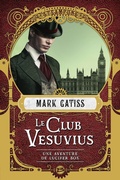 Cover: Une aventure de Lucifer Box, T1 : Le Club Vesuvius - Bragelonne