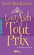 Cover: La Duchesse des coeurs, T3 : Lord Ash &agrave; tout prix - MILADY