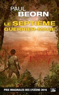 Cover: Le Septi&egrave;me Guerrier-Mage - Bragelonne